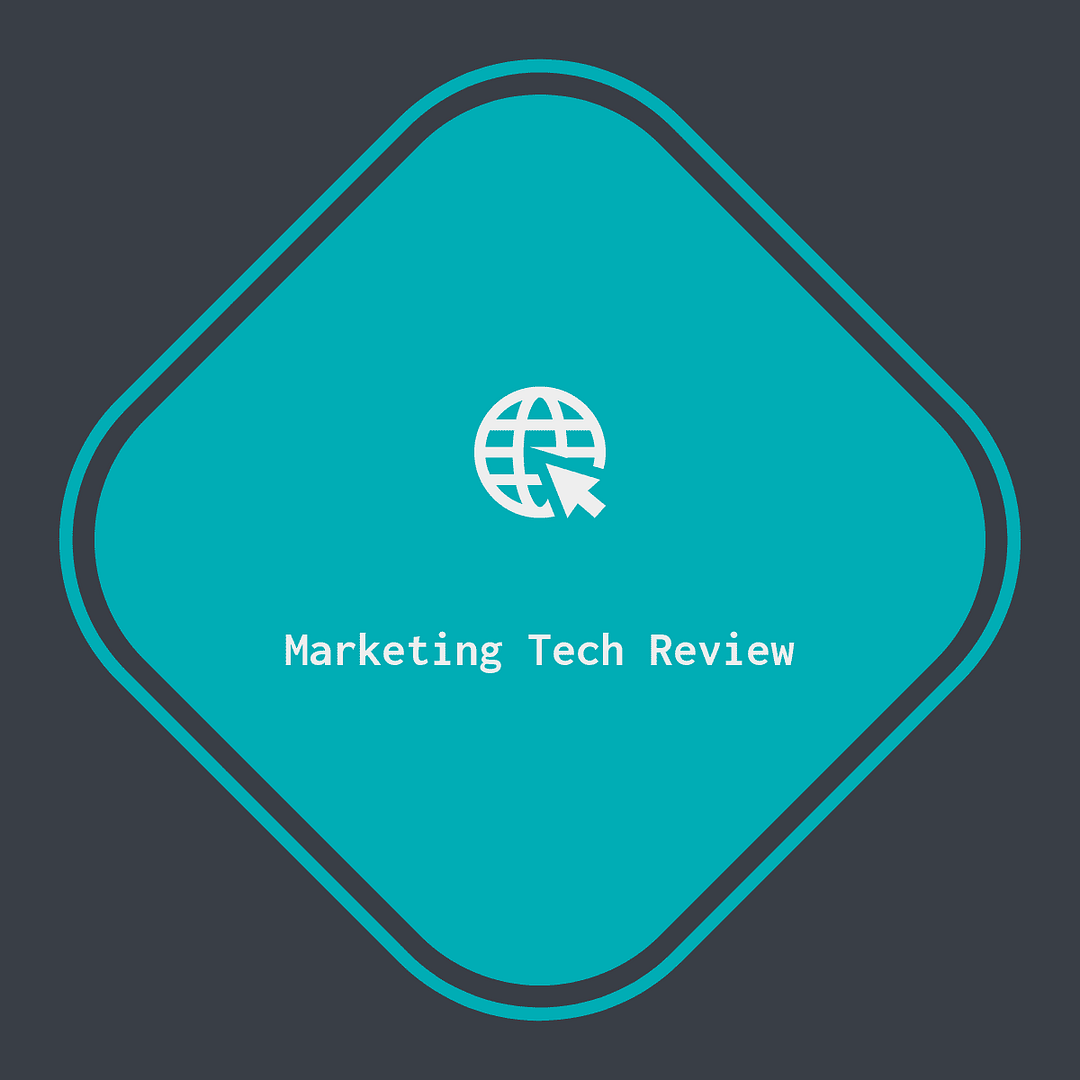 Marketing Tech Review